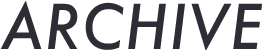ARCHIVE